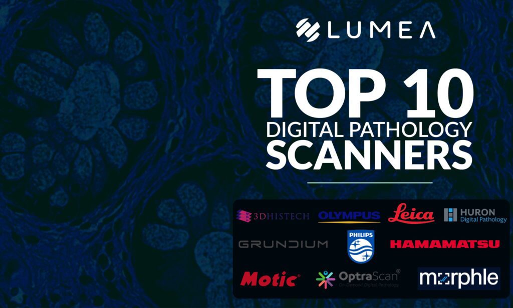 Top 10 digital pathology scanners